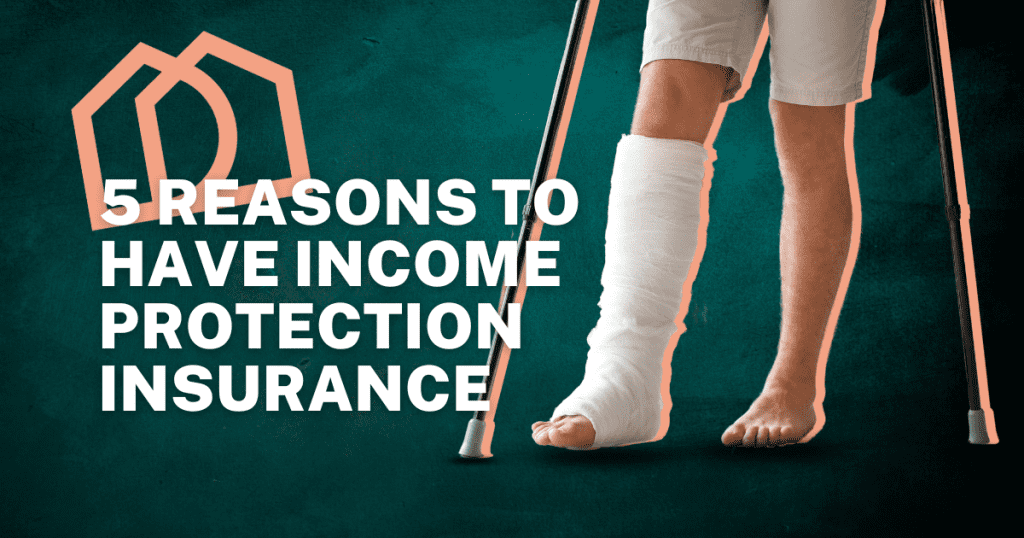 reasons to have income protection