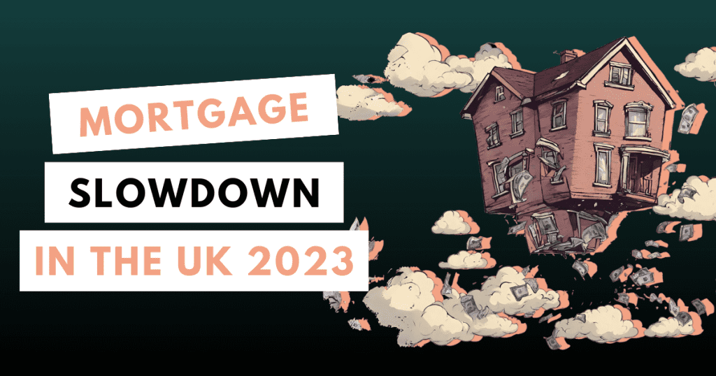 Mortgage slowdown
